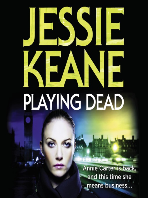 Title details for Playing Dead by Jessie Keane - Available